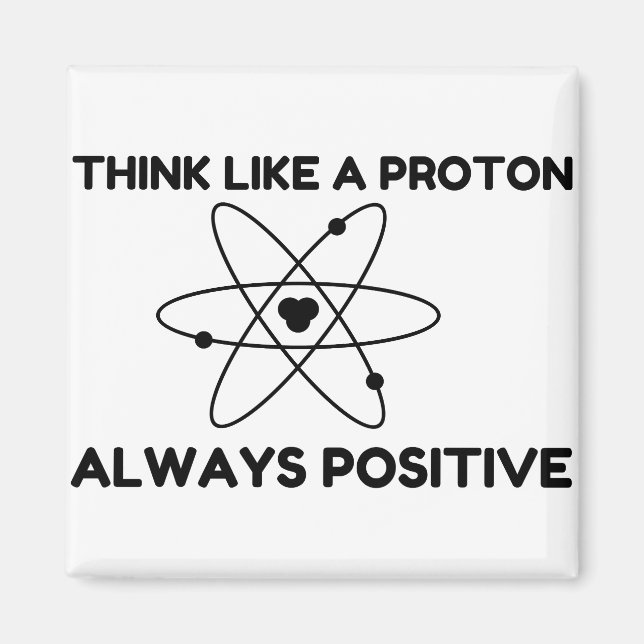 IMÁN PROTON SIEMPRE POSITIVO (Frente)