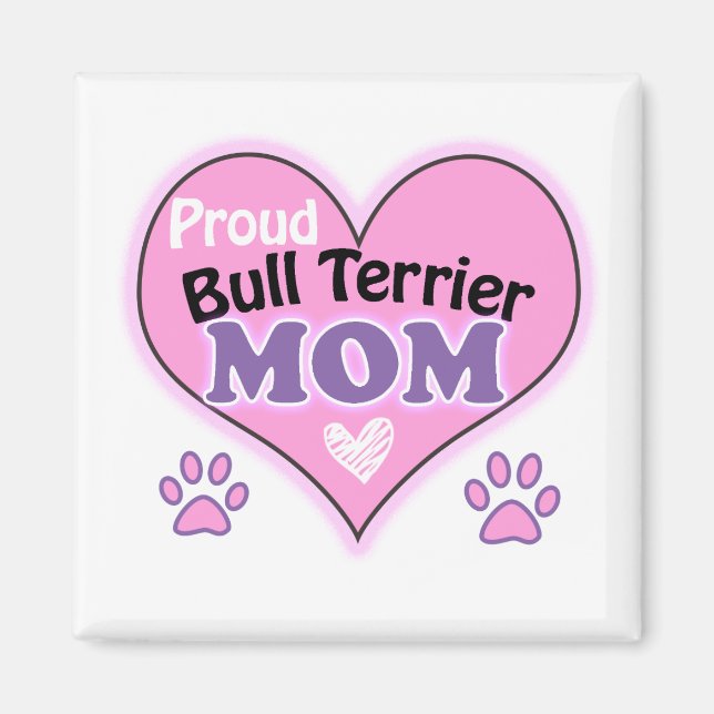 Imán Proud Bull Terrier mom (Frente)