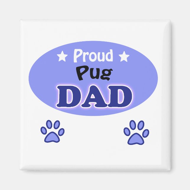 Imán Proud Pug dad (Frente)
