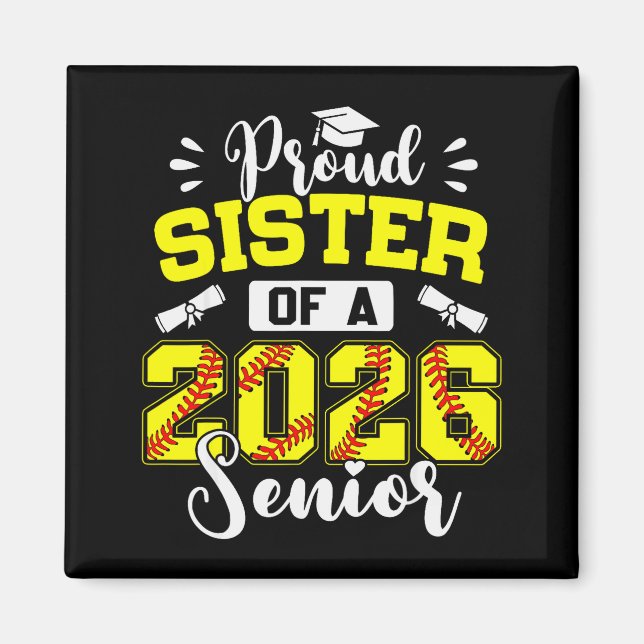 Imán Proud Sister Of A 2026 Senior Softball Graduate  (Frente)
