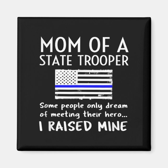 Imán Proud State Trooper Mom Mother Thin Blue Line Amer (Frente)