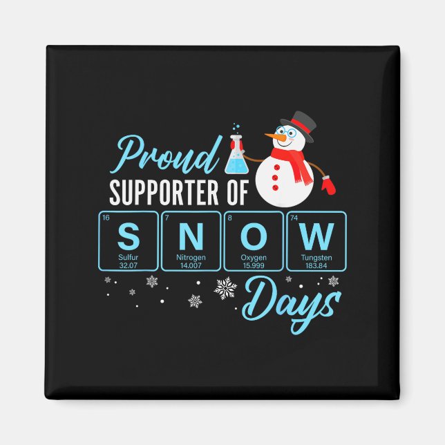 Imán Proud Suprter Of Snow Days Chemistry Teacher Chris (Frente)