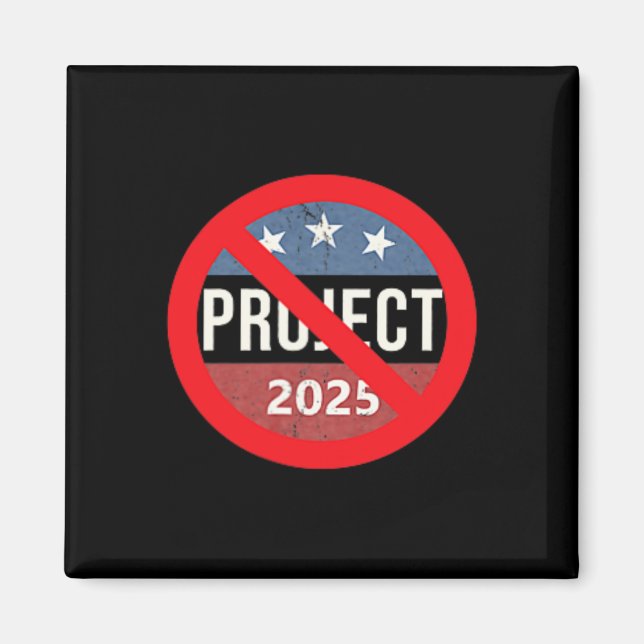 Imán Proyecto 2025 Anti Trump 2 Side Back &amp; Front (Frente)