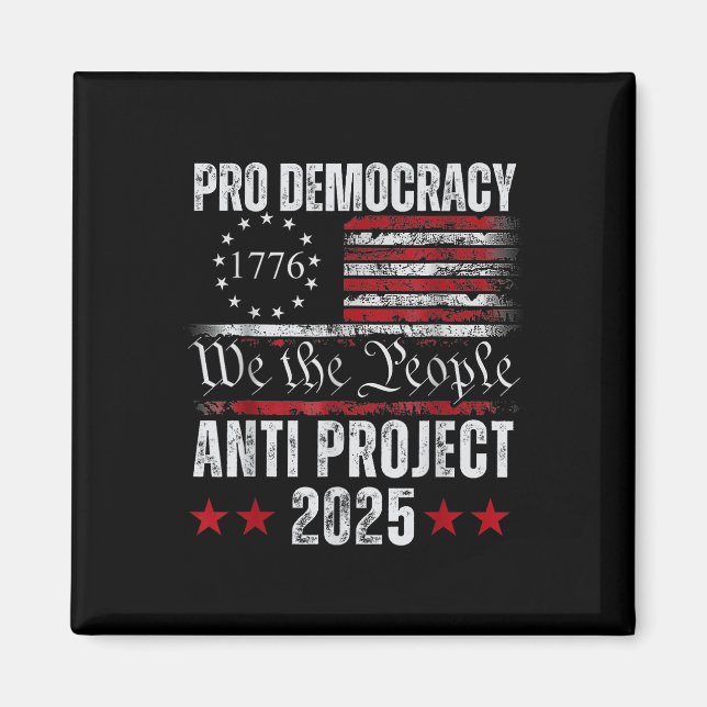Imán Proyecto Anti-Democracia Pro Proyecto 2025 Stop 20 (Frente)