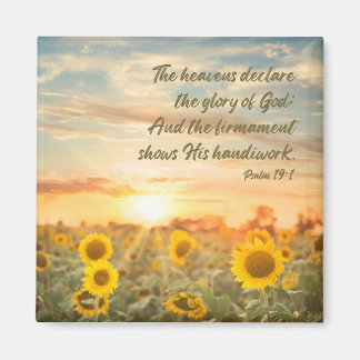 Imán Psalm 19:1 NKJV Sunflower and Sunrise Bible Verse