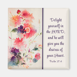 Imán Psalm 37:4 Delight Yourself in The LORD Floral