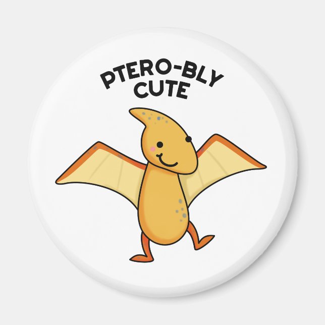 Imán Pterobobly Cute Funny Dinosaur Pterodactyl Pun (Frente)