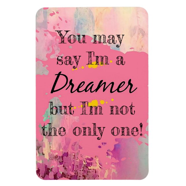 Imán Puedes decir que soy un Dreamer (Vertical)