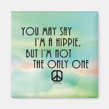 Puedes decir que soy un hippie.