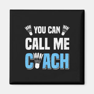 Imán Puedes Llamarme Coach Badminton Player Crossminton