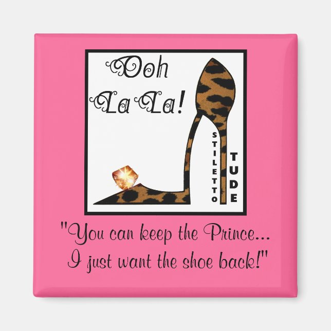 Imán Puedes Mantener Al Príncipe, Sólo Quiero El Zapato (Frente)