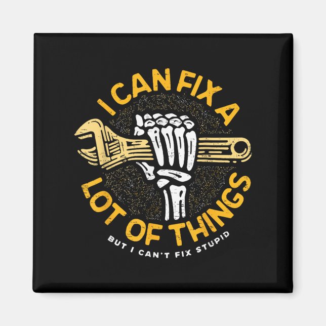 Imán Puedo arreglar muchas cosas pero no puedo arreglar (Frente)