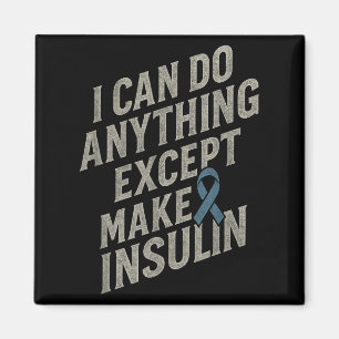 Imán Puedo Hacer Cualquier Cosa - Diabetes Graciosos In