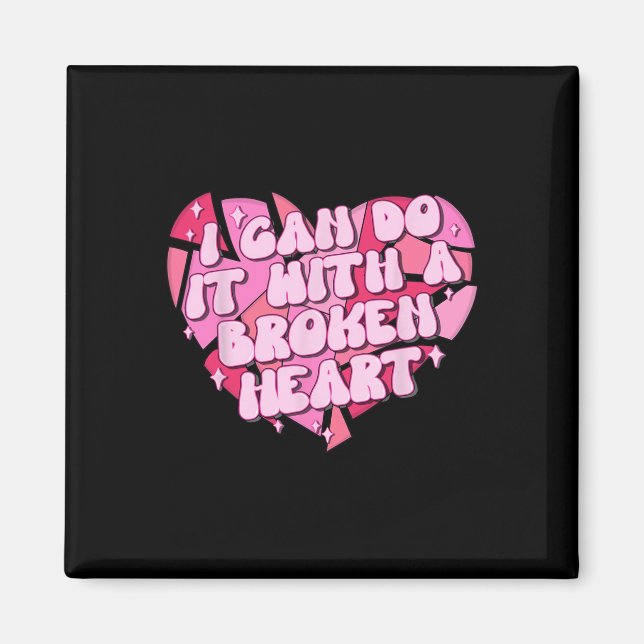 Imán Puedo Hacerlo Con Un Corazón Roto (Frente)