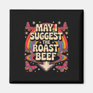 Imán ¿Puedo sugerir el roast beef divertido dicho Bbq S