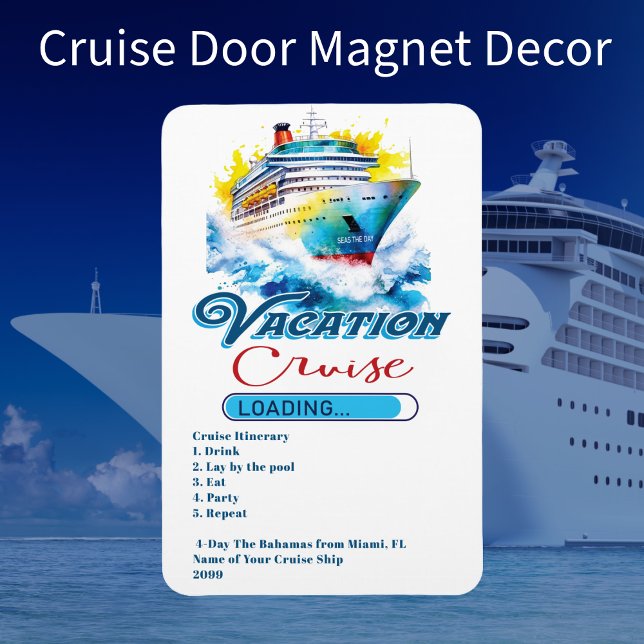 Imán Puerta divertida de barco de crucero de carga de v (Fun Cruise Door Decor Magnet. Personal with your own text. Customized for your next cruise vacation.)