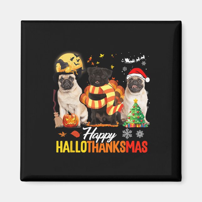 Imán Pug adorable feliz Hallothanksmas Halloween Día de (Frente)