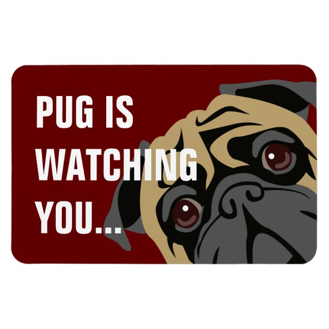 Imán Pug Está Viendo (Horizontal)