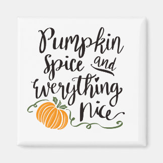 Imán Pumpkin Spice Everything Nice, Fall Pumpkin