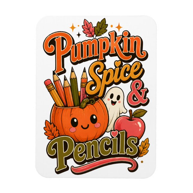 Imán Pumpkin Spice & Lápices Encantador Profesor Otoño  (Vertical)