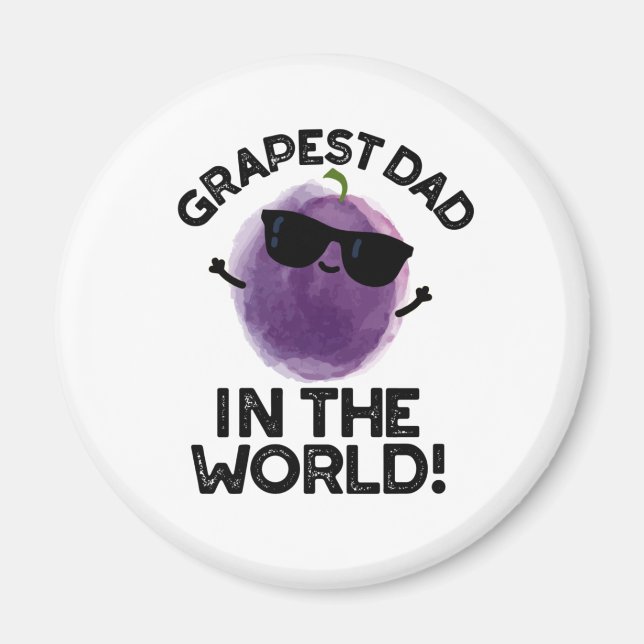 Imán Pun De Fruta Grapest Dad In The World (Frente)