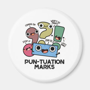 Imán Pun-tuation Marks Funny Punctuation Pun