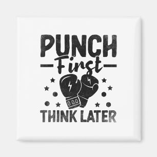 Imán Punch First Think Después Boxer Sports Strength At