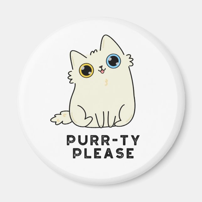 Imán Purr-ty Please Funny Kitty Cat Pun (Frente)