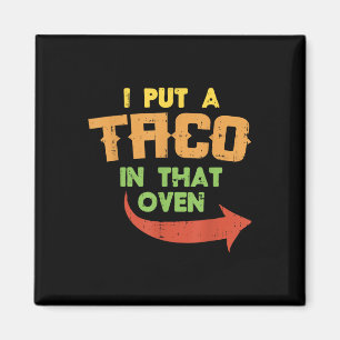 Imán Puse Un Taco En Ese Horno De Embarazo Hombres Cinc