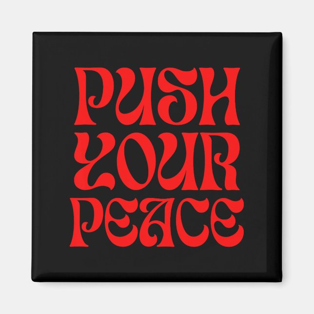Imán Push Your Peace Sritual Funny Cool Retro Outfit  (Frente)