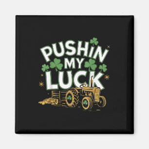 Imán Pushin My Luck Tractor Clover St Patricks Day Fun
