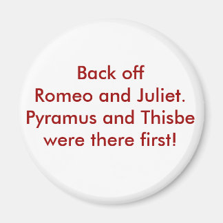 Imán Pyramus y Thisbe