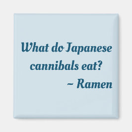 Imán ¿Qué comen los caníbales japoneses? Ramen imnet