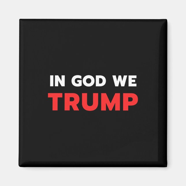 Imán Que Dios nos venza a Trump, presidente pro Donald  (Frente)