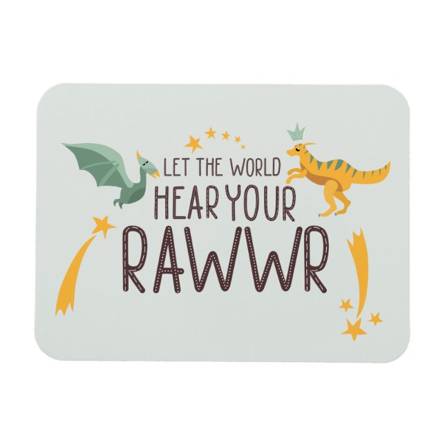 Imán Que el mundo escuche tu rugido (Horizontal)