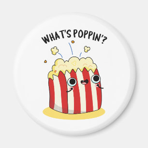 Imán Qué es Poppin Funny Popcorn Pun