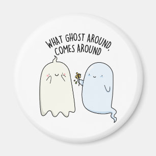 Imán Qué fantasma de alrededor viene alrededor Hallowee