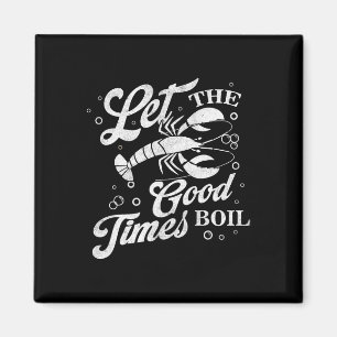 Imán Que los buenos tiempos hiervan los peces gordos di