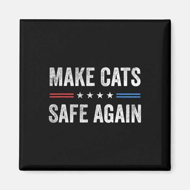 Imán Que los gatos vuelvan a estar seguros de eleccione (Frente)