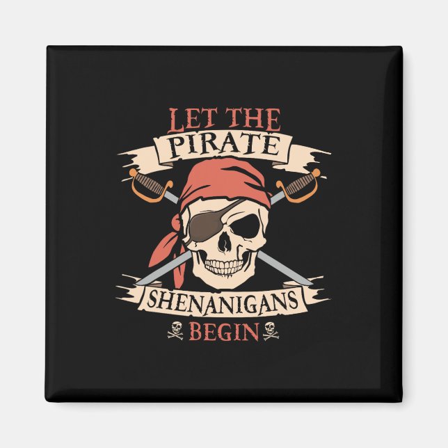 Imán Que los piratas Shenanigans comiencen el cráneo de (Frente)