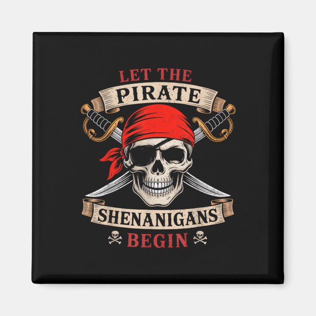 Imán Que los piratas Shenanigans comiencen el Halloween (Frente)