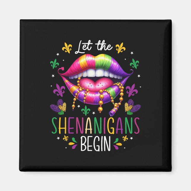 Imán Que los Shenanigans comiencen el Mardi Gras Lips N (Frente)