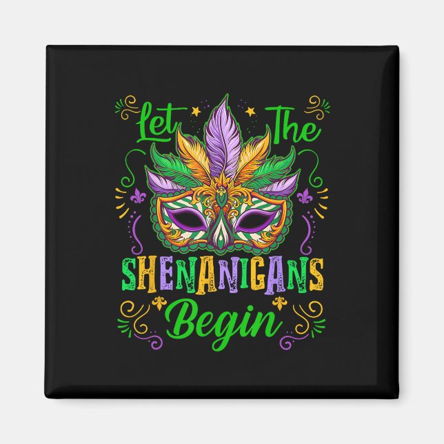 Imán Que los Shenanigans comiencen la máscara Mardi Gra (Frente)