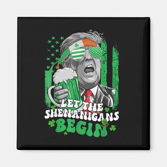 Imán Que los Shenanigans empiecen A Ser Divertidos Trum (Frente)