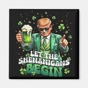 Imán Que los Shenanigans empiecen A Ser Divertidos Trum