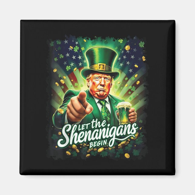 Imán Que los Shenanigans empiecen A Ser Divertidos Trum (Frente)