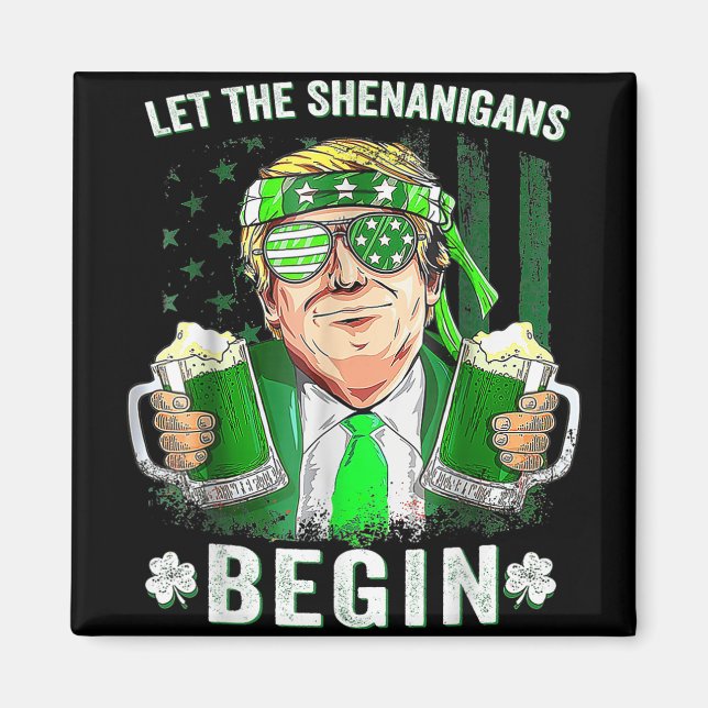 Imán Que los Shenanigans empiecen A Ser Divertidos Trum (Frente)