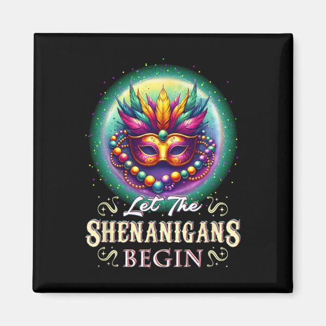 Imán Que Los Shenanigans Empiecen El Traje De Mardi Gra (Frente)