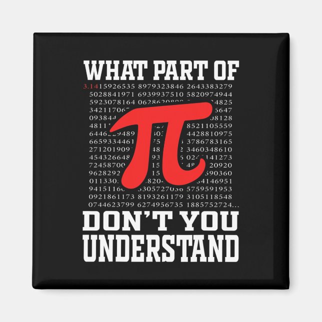 Imán ¿Qué parte de no entiende Pi 3.14 Math Lov? (Frente)