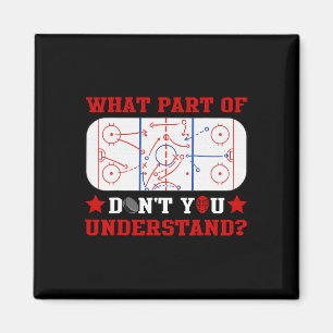 Imán ¿Qué parte de no entiendes divertida coa de hockey